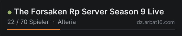 The Forsaken Rp Server Season 9 Live in der DayZ-Serverliste von AR16