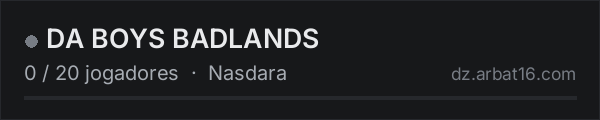 DA BOYS BADLANDS na lista de servidores de DayZ da AR16