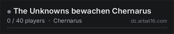 The Unknowns bewachen Chernarus on the AR16 DayZ server list