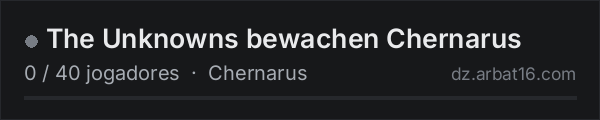 The Unknowns bewachen Chernarus na lista de servidores de DayZ da AR16