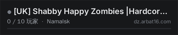 AR16 DayZ 服务器列表中的 [UK] Shabby Happy Zombies |Hardcore| PVE | Namalsk |