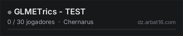 GLMETrics - TEST na lista de servidores de DayZ da AR16