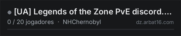 [UA] Legends of the Zone PvE discord.gg/3KFtqMyHCq na lista de servidores de DayZ da AR16