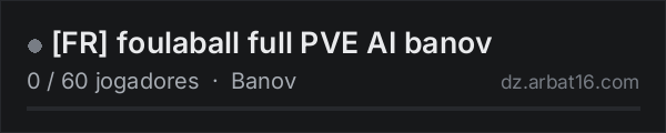 [FR] foulaball full PVE AI banov na lista de servidores de DayZ da AR16