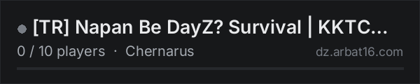 [TR] Napan Be DayZ? Survival | KKTC PVP on the AR16 DayZ server list
