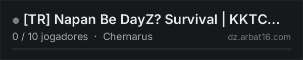 [TR] Napan Be DayZ? Survival | KKTC PVP na lista de servidores de DayZ da AR16
