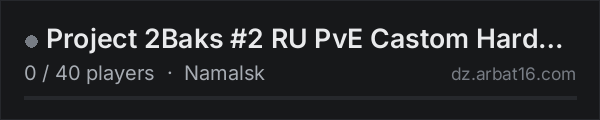 Project 2Baks #2 RU PvE Castom Hard I Craft P2P Event Bot Quest on the AR16 DayZ server list