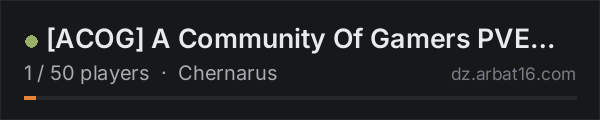 ACOG A Community Of Gamers PVE Server |Trader|Cars|Helis|Boss on the AR16 DayZ server list