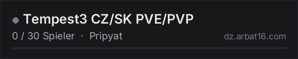 Tempest3 CZ/SK PVE/PVP in der DayZ-Serverliste von AR16