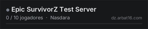 Epic SurvivorZ Test Server na lista de servidores de DayZ da AR16