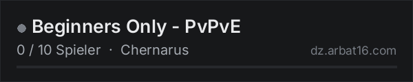 Beginners Only - PvPvE in der DayZ-Serverliste von AR16