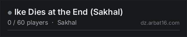 Ike Dies at the End (Sakhal) on the AR16 DayZ server list