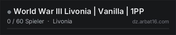World War III Livonia | Vanilla | 1PP in der DayZ-Serverliste von AR16