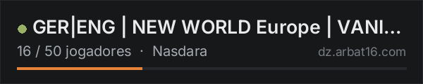 GER|ENG |         NEW WORLD Europe            | VANILLA+ na lista de servidores de DayZ da AR16