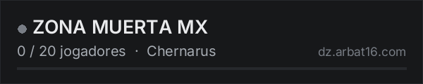 ZONA MUERTA MX na lista de servidores de DayZ da AR16