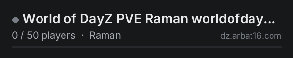 World of DayZ PVE Raman worldofdayz.ru on the AR16 DayZ server list