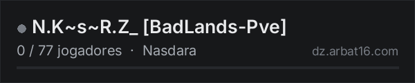N.K~s~R.Z_ [BadLands-Pve] na lista de servidores de DayZ da AR16