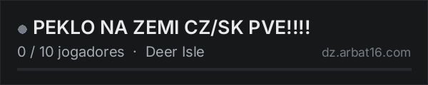 PEKLO NA ZEMI CZ/SK PVE!!!! na lista de servidores de DayZ da AR16