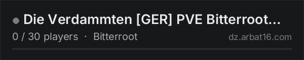 Die Verdammten GER PVE Bitterroot Trader Car Heli Quest on the AR16 DayZ server list