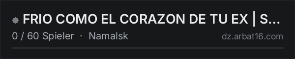 ARG FRIO COMO EL CORAZÓN DE TU EX in der DayZ-Serverliste von AR16