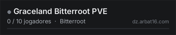 Graceland Bitterroot PVE na lista de servidores de DayZ da AR16