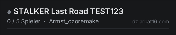 STALKER Last Road TEST123 in der DayZ-Serverliste von AR16