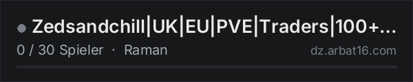 Zedsandchill|UK|EU|PVE|Traders|100+Quests|Drugs|Bunkers|CustomB in der DayZ-Serverliste von AR16