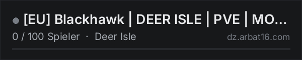EU Blackhawk | DEER ISLE | PVE | MODDED in der DayZ-Serverliste von AR16