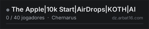 The Apple|10k Start|AirDrops|KOTH|AI na lista de servidores de DayZ da AR16