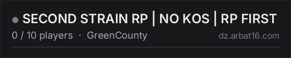 SECOND STRAIN RP | NO KOS | RP FIRST on the AR16 DayZ server list