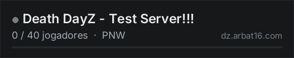 Death DayZ - Test Server!!! na lista de servidores de DayZ da AR16