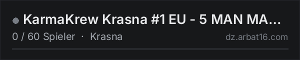KarmaKrew Krasna #1 EU - 5 MAN MAX | 1PP | VANILLA + MODS in der DayZ-Serverliste von AR16