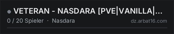 VETERAN - NASDARA [PVE|VANILLA|BADLANDS|EU] in der DayZ-Serverliste von AR16