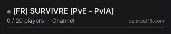 FR SURVIVRE PvE - PvIA on the AR16 DayZ server list