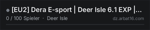 [EU2] Dera E-sport | Deer Isle 6.1 EXP | Locked Crates, Nexus, in der DayZ-Serverliste von AR16