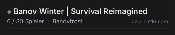 Banov Winter | Survival Reimagined in der DayZ-Serverliste von AR16