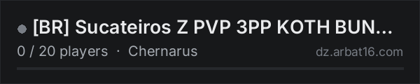 BR Sucateiros Z PVP 3PP KOTH BUNKER COMBOIO on the AR16 DayZ server list