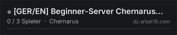 GER/EN Beginner-Server Chernarus DEV in der DayZ-Serverliste von AR16