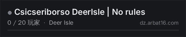 AR16 DayZ 服务器列表中的 Csicseriborso DeerIsle | No rules