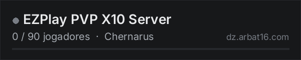 EZPlay PVP X10 Server na lista de servidores de DayZ da AR16