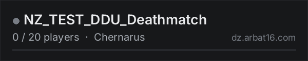 NZ_TEST_DDU_Deathmatch on the AR16 DayZ server list