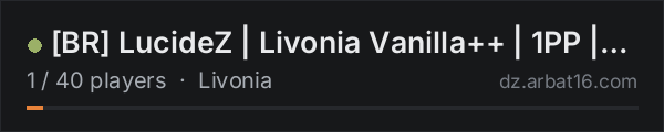 [BR] LucideZ | Livonia Vanilla++ | 1PP | Group | RAID on the AR16 DayZ server list