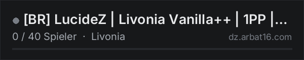 [BR] LucideZ | Livonia Vanilla++ | 1PP | Group | RAID in der DayZ-Serverliste von AR16