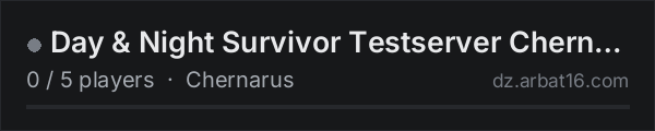 Day & Night Survivor Testserver Chernarus on the AR16 DayZ server list