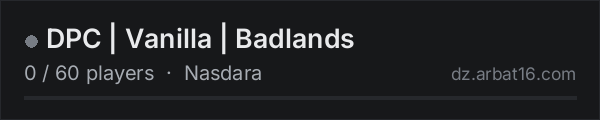 DPC | Vanilla | Badlands on the AR16 DayZ server list