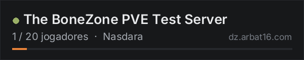 The BoneZone PVE Test Server na lista de servidores de DayZ da AR16