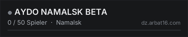 AYDO NAMALSK BETA in der DayZ-Serverliste von AR16
