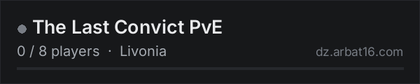 The Last Convict PvE on the AR16 DayZ server list