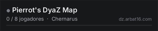 Pierrot's DyaZ Map na lista de servidores de DayZ da AR16