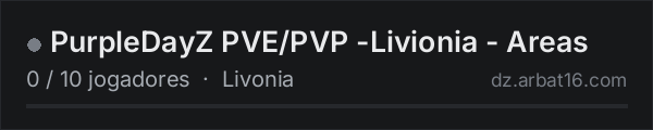 PurpleDayZ PVE/PVP -Livionia - Areas na lista de servidores de DayZ da AR16